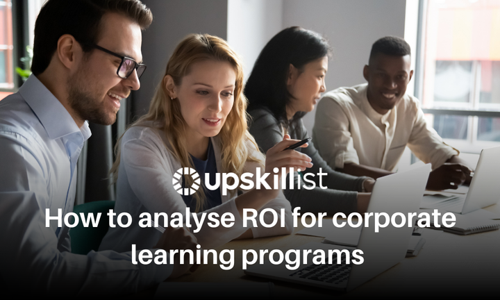 How to analyse ROI for corporate learning programs